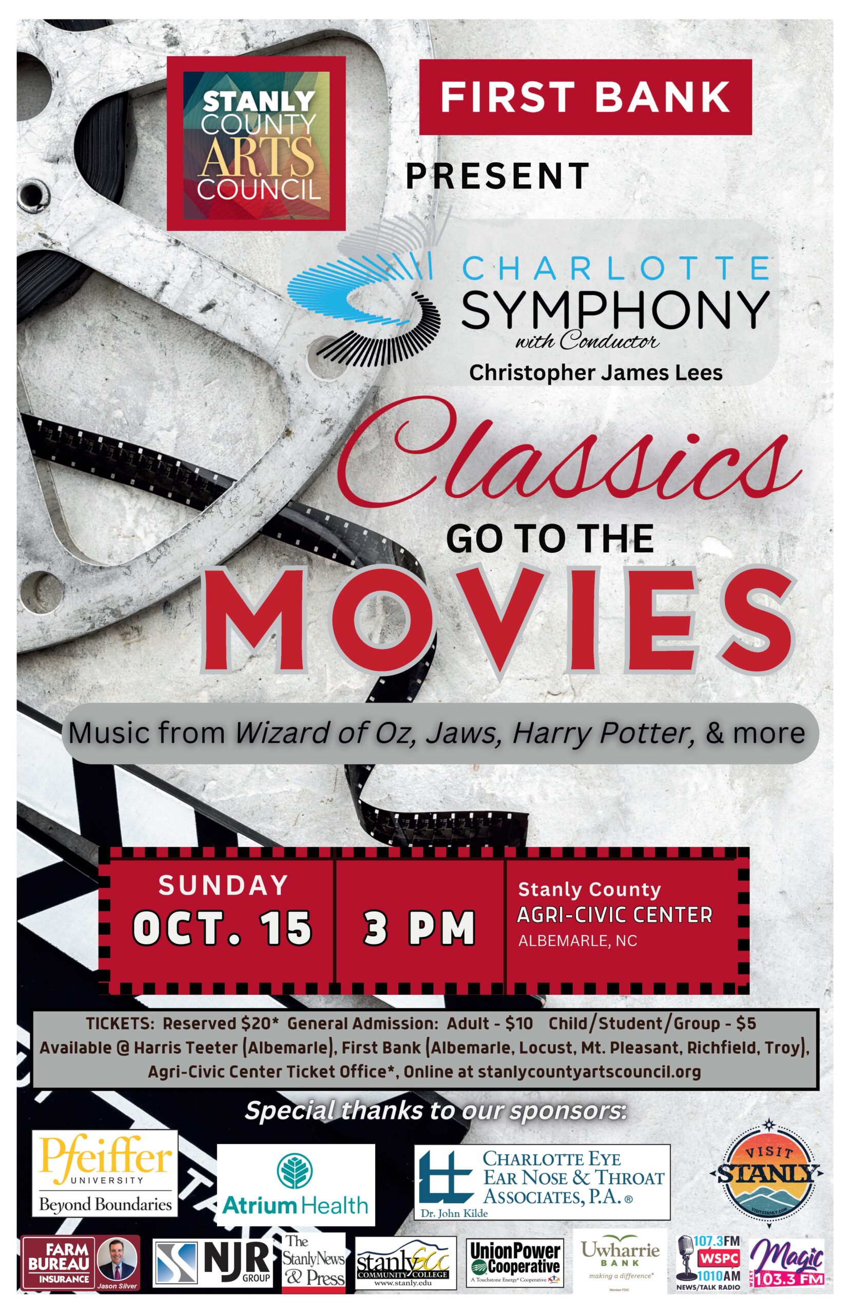 Stanly County Arts Council.
First bank present, Charlotte Symphony with Conductor Christopher James Lees.
Classics go to the Movies. Music from Wizard of Oz, Jaws, Harry Potter, & more
Sunday, October 15th, at 3 PM. Stanly County Agri-CIvic Canter, Albemarle NC
Tickets cost 20 dollars for reservations, ten dollars for general admission for adult, and five dollars for general admission for a child, student, or group.